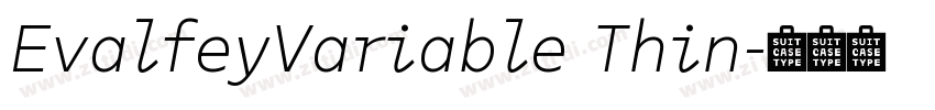 EvalfeyVariable Thin字体转换